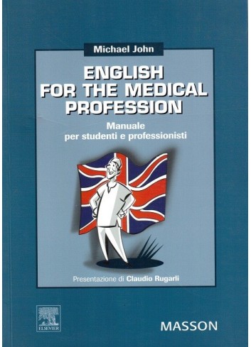 English for the medical profession - Michael John