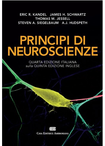 Principi di Neuroscienze - Eric Kandel, James Schwartz, Thomas Jessell