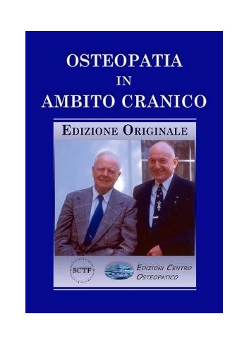 Osteopatia in ambito cranico - Harold I. Magoun