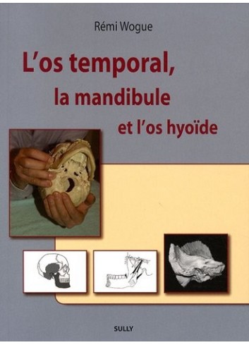 L'os temporal, la mandibule...