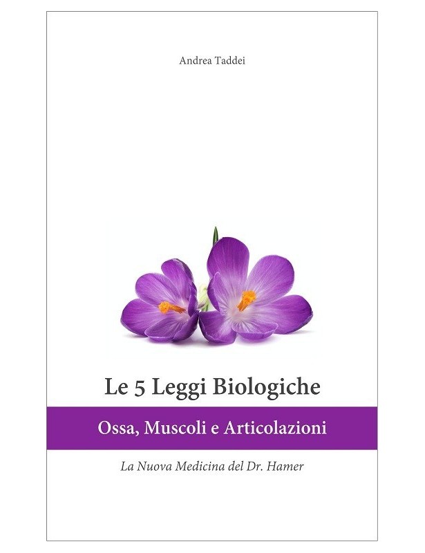 Le 5 Leggi Biologiche - Ossa Muscoli...