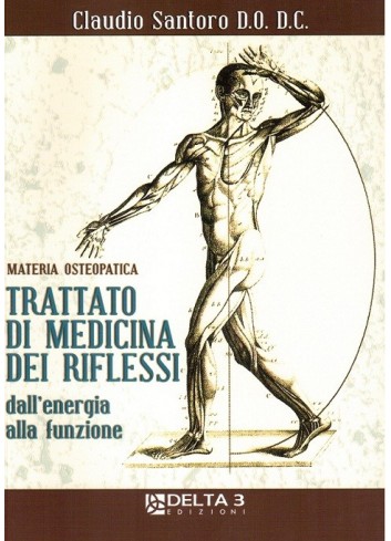 Trattato di medicina dei riflessi - Claudio Santoro
