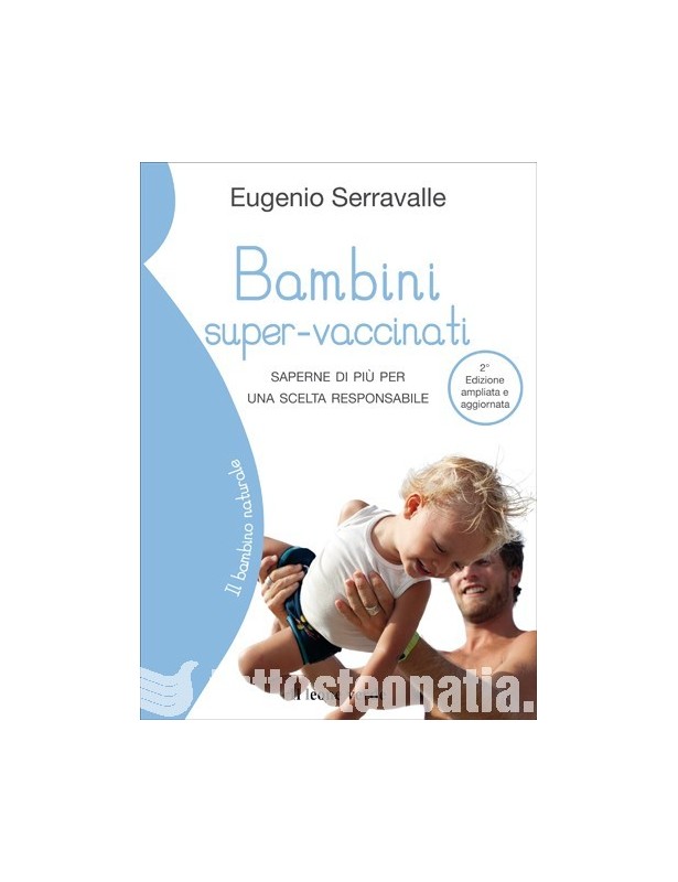 Bambini super-vaccinati - Eugenio...