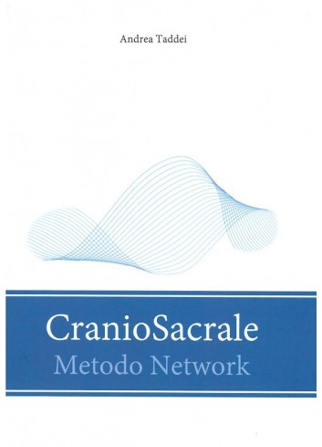CranioSacrale - Metodo Network - Andrea Taddei