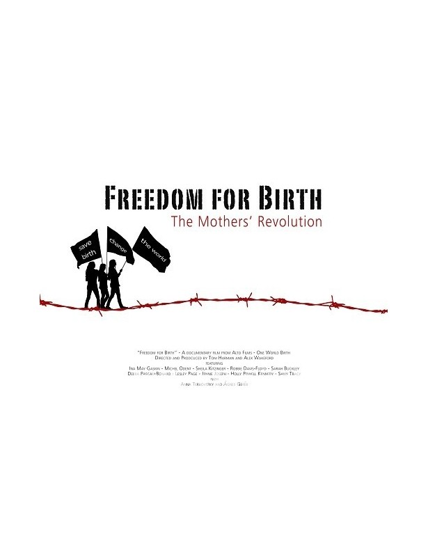 Freedom for Birth - The Mothers'...