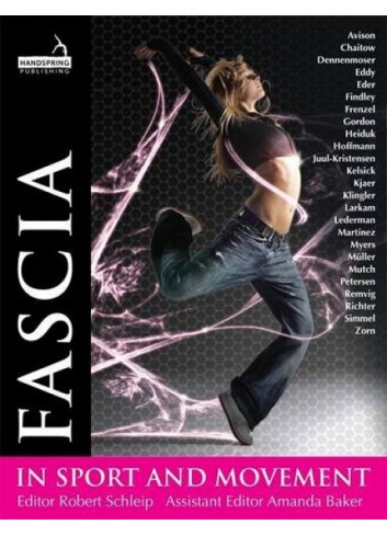 Fascia in Sport and Movement - Robert Schleip, Amanda Baker