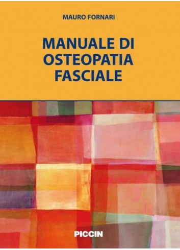 Manuale di Osteopatia Fasciale - Mauro Fornari
