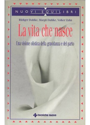 La vita che nasce. -...