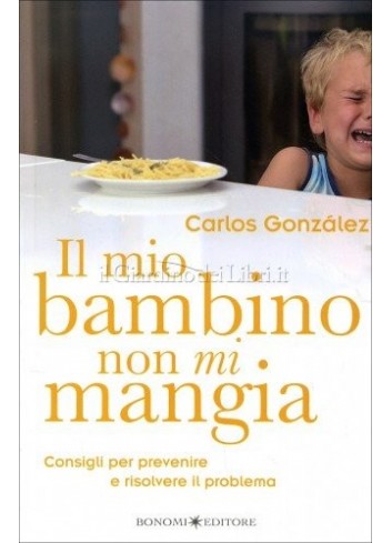 Il mio bambino non mi...
