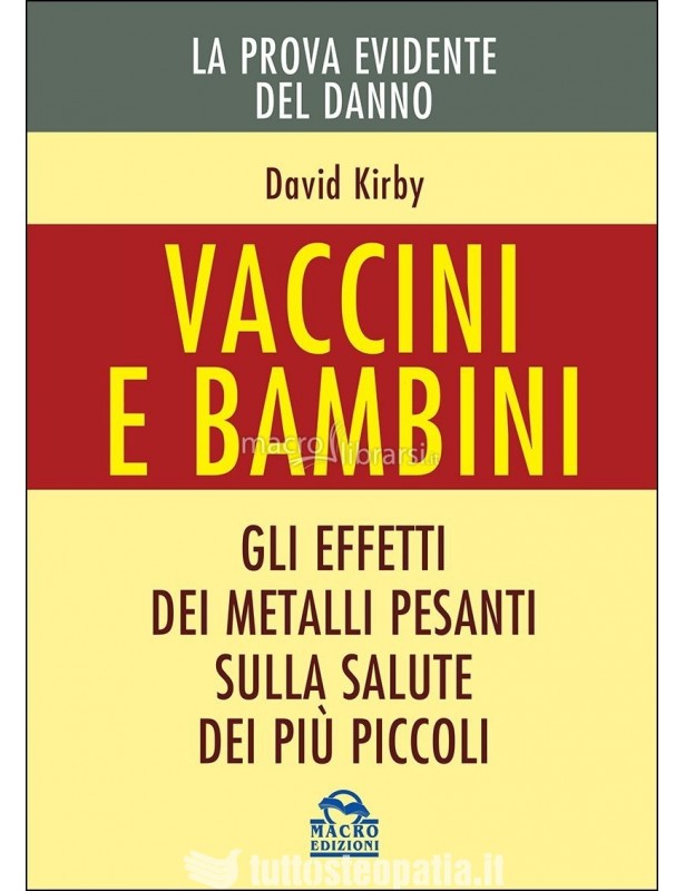 Vaccini e Bambini - David Kirby