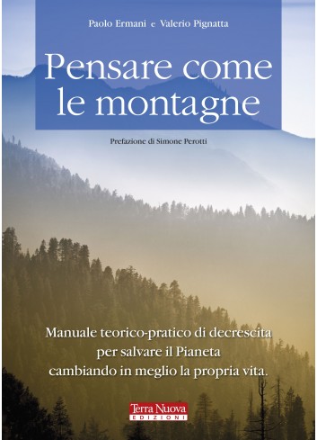 Pensare come le montagne -...