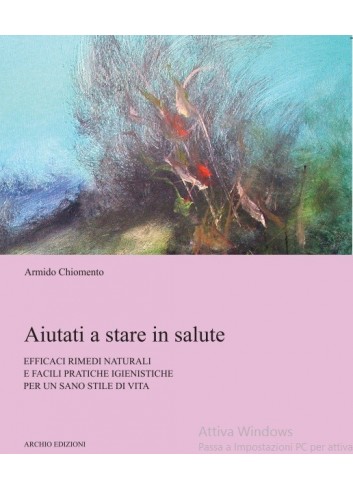 Aiutati a stare in salute -...