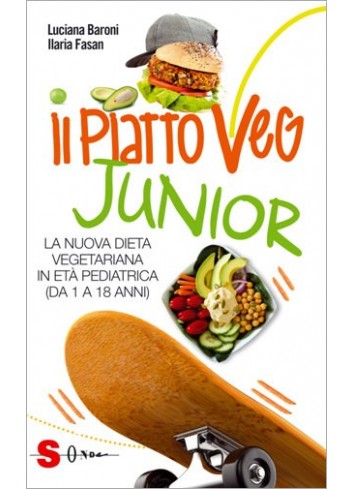 Il piatto Veg Junior - Luciana Baroni, Ilaria Fasan