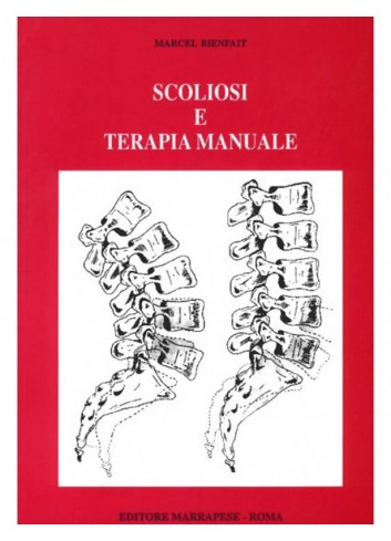 Scoliosi e Terapia Manuale - Marcel Bienfait