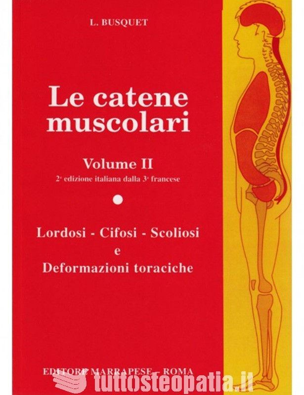 Le catene muscolari - Volume 2 -...