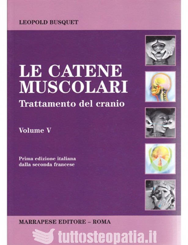 Le catene muscolari Volume 5 -...