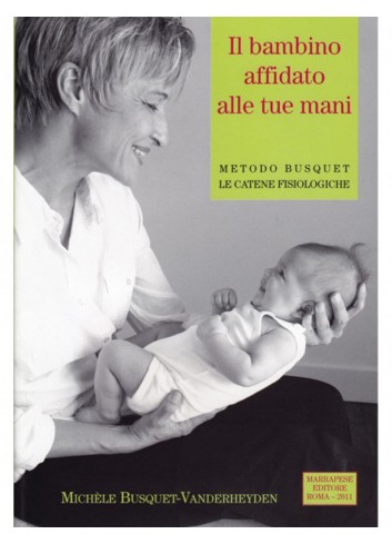 Il bambino affidato alle tue mani - Michèle Busquet-Vanderheyden