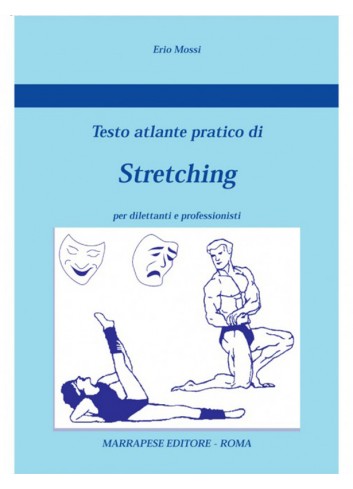 Testo Atlante pratico di Stretching - Erio Mossi