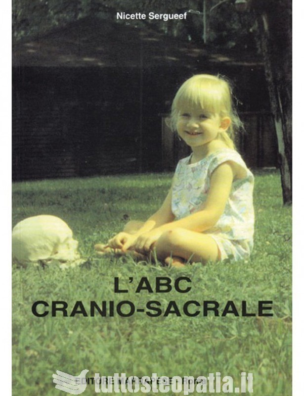 L'abc cranio sacrale - Nicette Sergueef