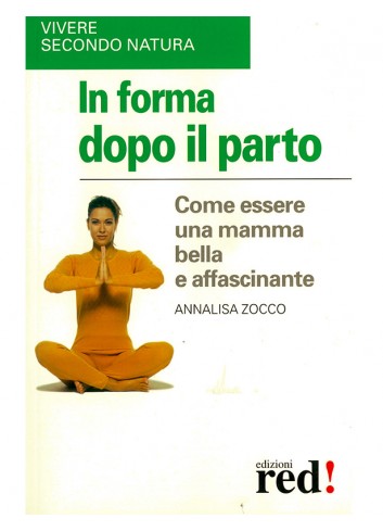In forma dopo il parto -...