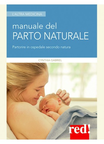 manuale del PARTO NATURALE - Cynthia Gabriel