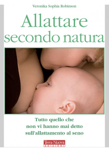 Allattare secondo natura -...