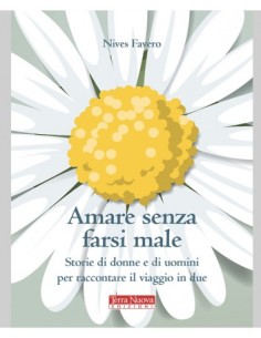 Amare senza farsi male -...