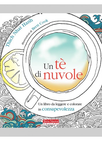 Un tè di nuvole - Thich...