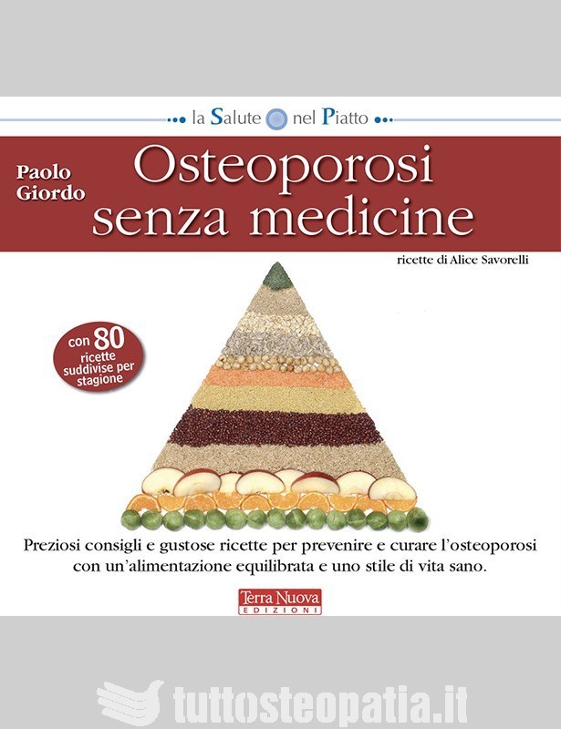 Osteoporosi senza medicine - Paolo...