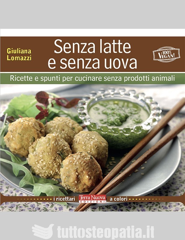 Senza latte e senza uova - Giuliana...