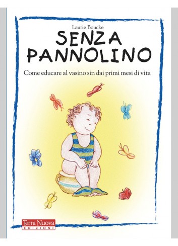 Senza pannolino - Laurie...