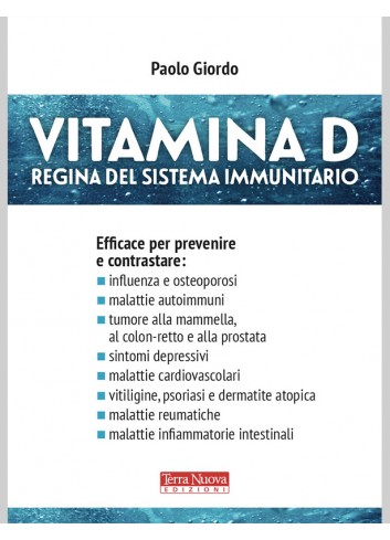 Vitamina D - regina del sistema immunitario - Paolo Giordo