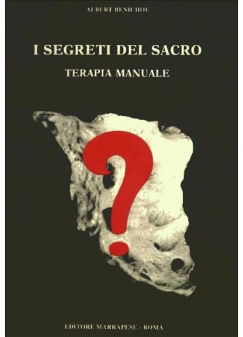 I segreti del sacro - Albert Benichou