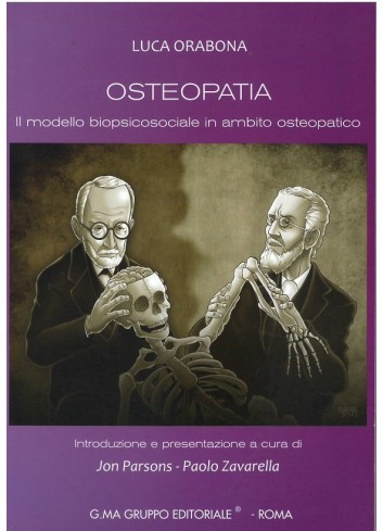 Osteopatia - Il modello biopsicosociale in ambito osteopatico - Luca Orabona