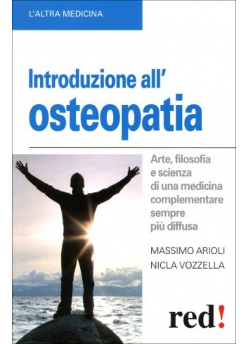 Introduzione all'osteopatia - Massimo Arioli, Nicla Vozzella