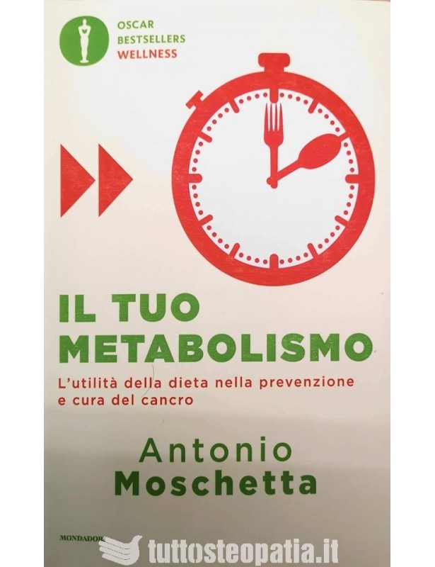 Il tuo metabolismo - Antonio Moschetta