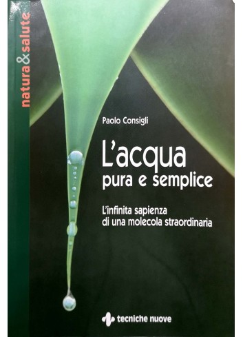 L'acqua pura e semplice -...