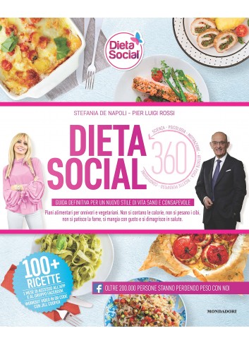 Dieta social 360 - Stefania De Napoli - Pier Luigi Rossi,Stefania De Napoli - Pier Luigi Rossi
