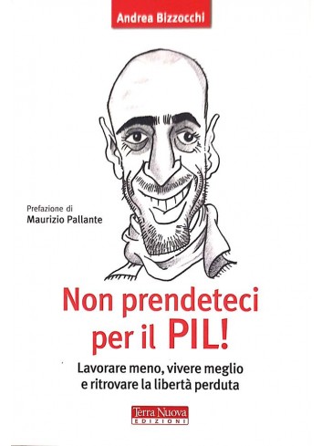 Non prendeteci per il PIL!...