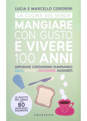 Mangiare con gusto e vivere...