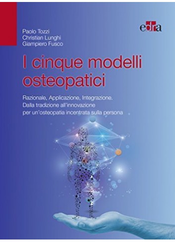 I cinque modelli osteopatici - Tozzi, Lunghi, Fusco
