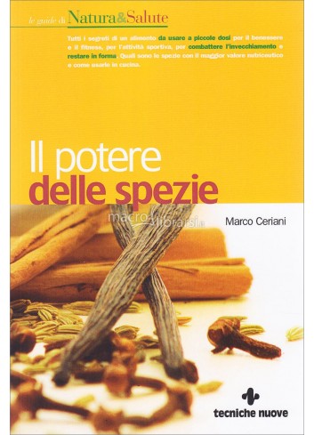 Il potere delle spezie -...