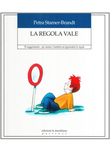 La regola vale - Petra...