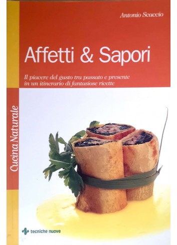 Affetti & Sapori - Antonio...