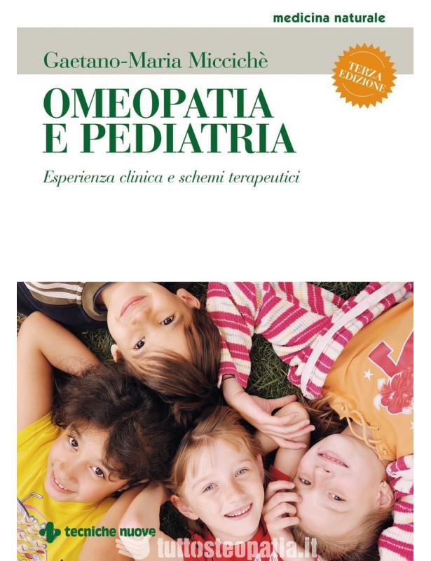 Omeopatia e pediatria - Gaetano-Maria...
