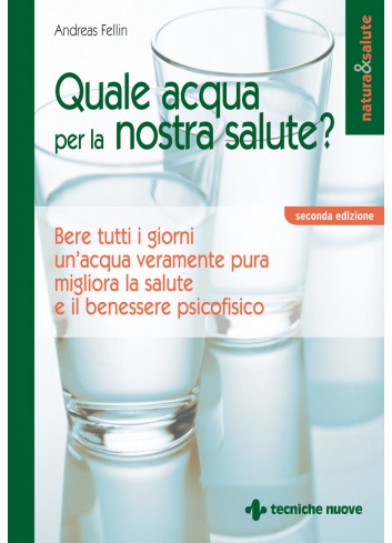 Quale acqua per la nostra...