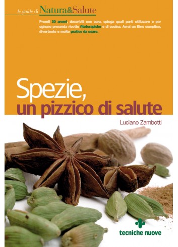 Spezie, un pizzico di salute - Luciano Zambotti