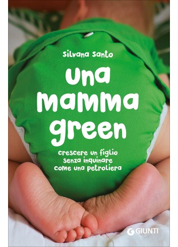 Una mamma green - Silvana...