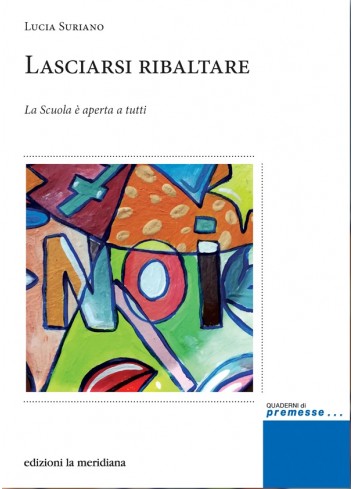 Lasciarsi ribaltare. La...