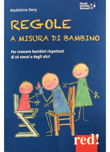 Regole a misura di bambino -  Madeleine Deny